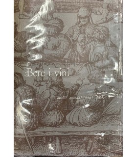 Bere i vini. Quali? Quando? Come? Perché?