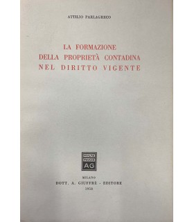 La formazione della proprietà contadina del diritto vigente