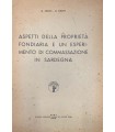 Aspetti della proprietà fondiaria e un esperimento di commassazione in Sardegna