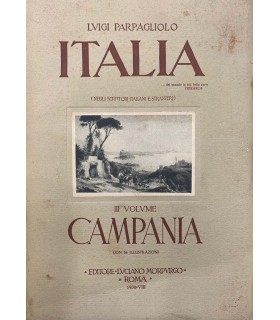 Italia. (Negli scrittori italiani e stranieri). III volume. Campania