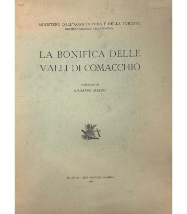 La bonifica delle valli del comacchio