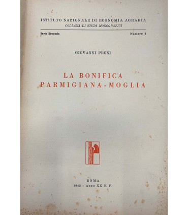 La bonifica parmigiana - moglia