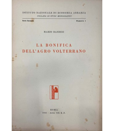 La bonifica dell'Agro Volterrano