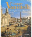 Gaspare Vanvitelli e le origini del vedutismo
