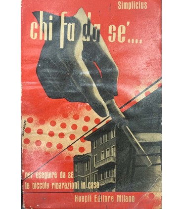 Chi fa da sé…