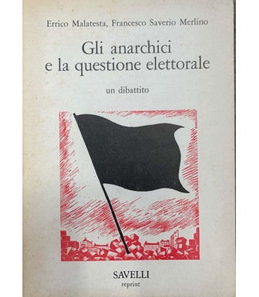 Gli anarchici e la questione elettorale