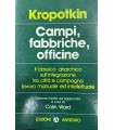 Campi, fabbriche, officine