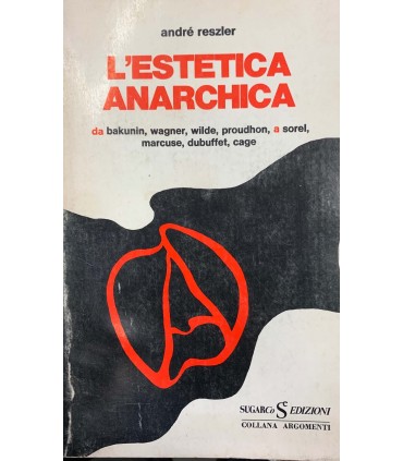 L'estetica anarchica