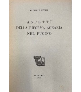 Aspetti della riforma agraria nel Fucino