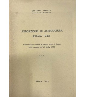 L'esposizione di agricoltura Roma 1953