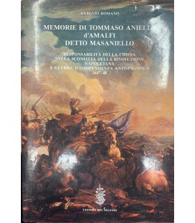 Memorie di Tommaso Aniello d'Amalfi detto Masaniello