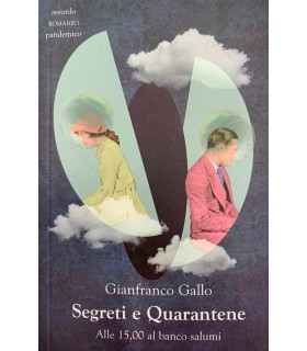 Segreti e Quarantene. Alle 15,00 al banco salumi