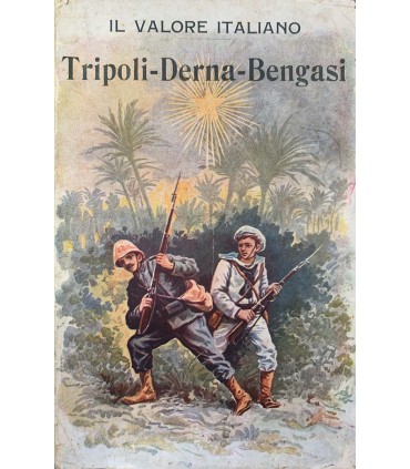 Il valore italiano Tripoli-Derna-Bengasi