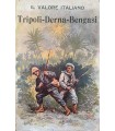 Il valore italiano Tripoli-Derna-Bengasi