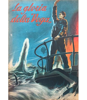 La gloria della "Vega"