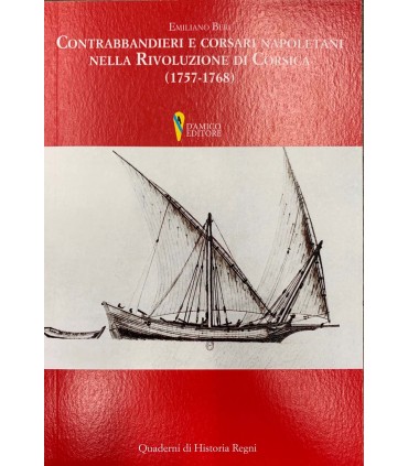 Contrabbandieri e corsari napoletani nella Rivoluzione di Corsica (1757-1768)
