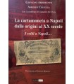 La cartamoneta a Napoli delle origini al XX secolo