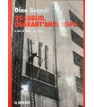 25 luglio. Quarant'anni dopo