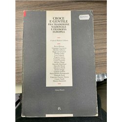 Croce e Gentile fra tradizione nazionale e filosofia europea