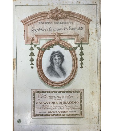 Epistolari veneziani del Secolo XVIII
