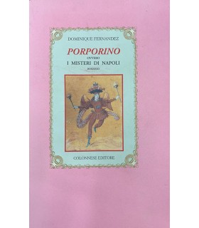 Porporino ovvero i misteri di Napoli