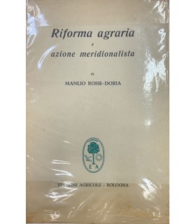 Riforma agraria e azione meridionalista