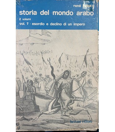 Storia del mondo arabo. 2 voll