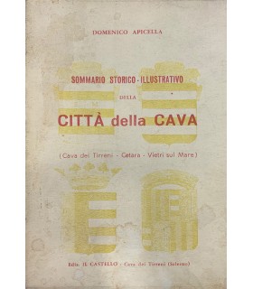 Sommario storico-illustrativo della Città della Cava
