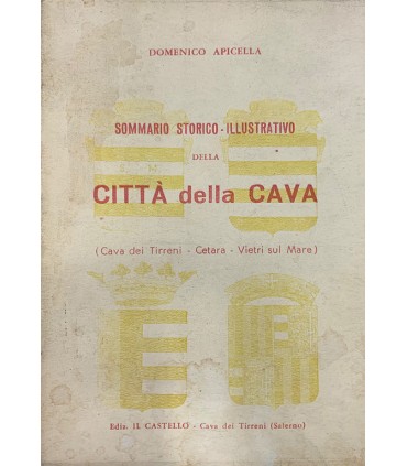 Sommario storico-illustrativo della Città della Cava