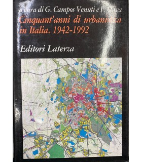 Cinquant'anni di urbanistica in Italia. 1942-1992