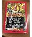 Viaggio nell'impero dei Mongoli