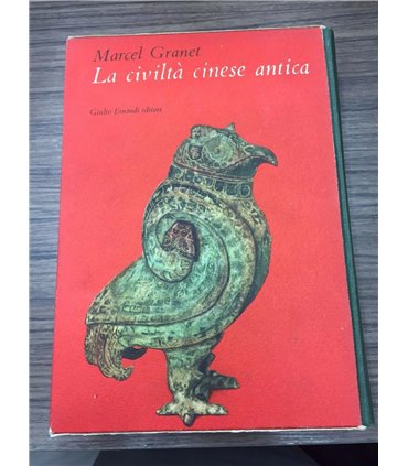 La civiltà cinese antica