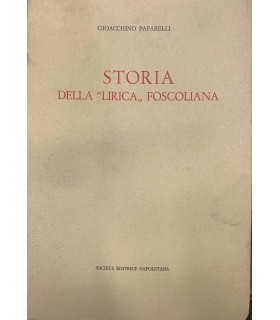 Storia della "lirica" foscoliana