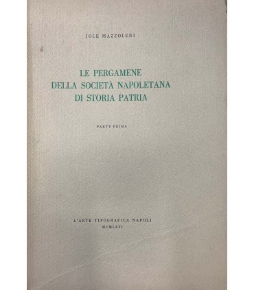 Le pergamene della società napoletana di storia patria