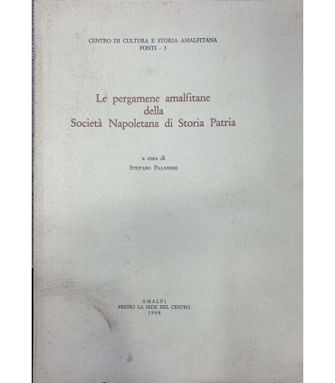 Le pergamene amalfitane della Società Napoletana di Storia Patria