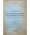 Stile fascista. L'antica mentalità coloniale e il suo definitivo tramonto