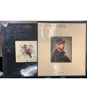Garibaldi Arte e Storia. 2 voll.