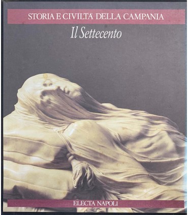 Storia e civiltà della Campania. Il Settecento