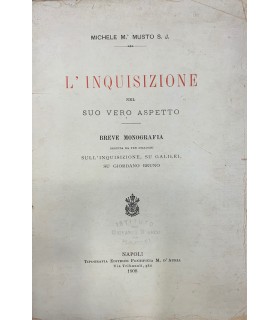 L'Inquisizione nel suo vero aspetto
