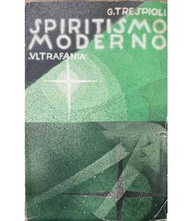 Ultranania esegesi fenomenologia intellettuale dello spiritismo moderno