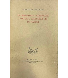 La Biblioteca Nazionale "Vittorio Emanuele III" di Napoli