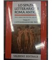 Lo spazio letterario di Roma Antica. Vol. IV. L'attualizzazione del testo