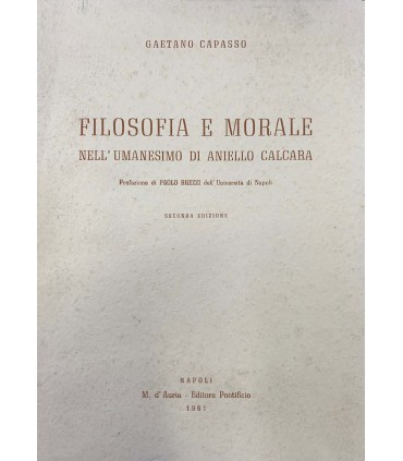Filosofia e morale nell'umanesimo di Aniello Calcara