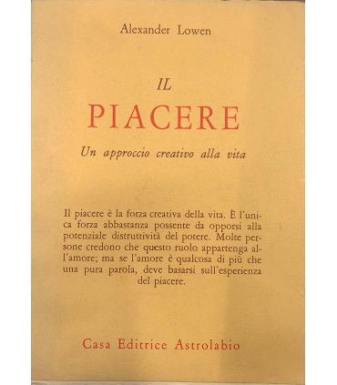 Il piacere. Un approccio creativo alla vita