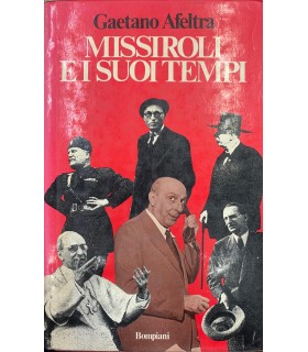 Missiroli e i suoi tempi