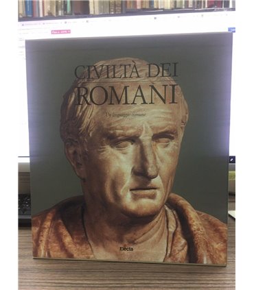 Civiltà dei Romani. Un linguaggio comune