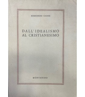 Dall'idealismo al cristianesimo