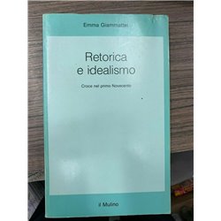 Retorica e idealismo. Croce nel primo novecento