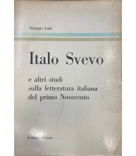 Italo Svevo e altri studi sulla letteratura italiana del primo Novecento