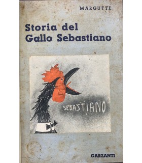 Storia del gallo Sebastiano ovverosia il tredicesimo uovo